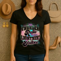 The Thunder Rolls And The Lightning Strikes Women's V-Neck T-Shirt