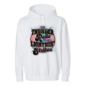 The Thunder Rolls And The Lightning Strikes Garment-Dyed Fleece Hoodie