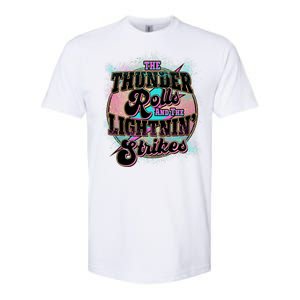 The Thunder Rolls And The Lightning Strikes Softstyle CVC T-Shirt