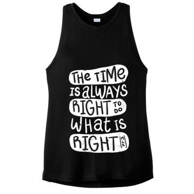 The Time is Always Right to Do What is Right Ladies PosiCharge Tri-Blend Wicking Tank