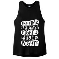 The Time is Always Right to Do What is Right Ladies PosiCharge Tri-Blend Wicking Tank