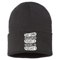 The Time is Always Right to Do What is Right Sustainable Knit Beanie