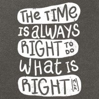 The Time is Always Right to Do What is Right Cotton Canvas Backpack