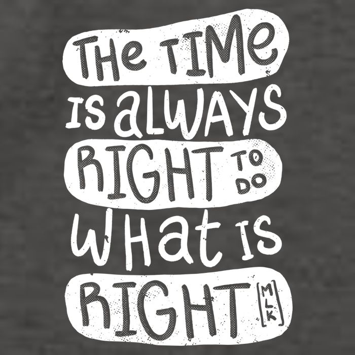 The Time is Always Right to Do What is Right Vector Backpack