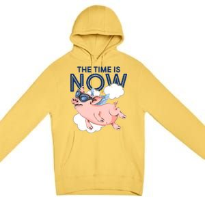 The Time Is Now Flying Pig Premium Pullover Hoodie