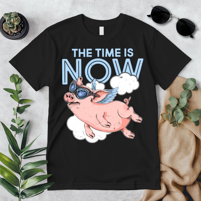 The Time Is Now Flying Pig Premium T-Shirt
