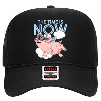 The Time Is Now Flying Pig Trucker Hat