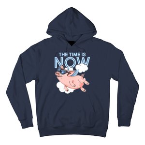 The Time Is Now Flying Pig Hoodie