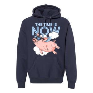 The Time Is Now Flying Pig Premium Hoodie