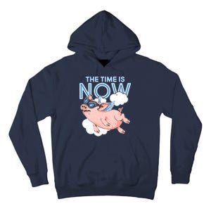 The Time Is Now Flying Pig Tall Hoodie