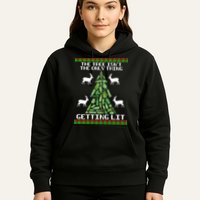 The Tree Isn't The Only Thing Getting Lit Hoodie