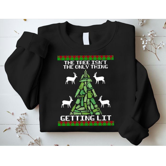 The Tree Isn't The Only Thing Getting Lit Sweatshirt