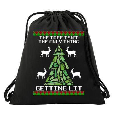 The Tree Isn't The Only Thing Getting Lit Drawstring Bag
