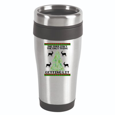 The Tree Isn't The Only Thing Getting Lit 16oz Travel Tumbler