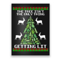 The Tree Isn't The Only Thing Getting Lit Poster