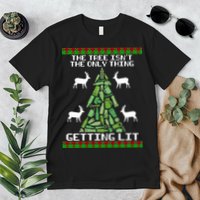 The Tree Isn't The Only Thing Getting Lit Premium T-Shirt