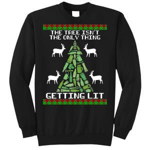 The Tree Isn't The Only Thing Getting Lit Tall Sweatshirt