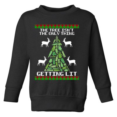 The Tree Isn't The Only Thing Getting Lit Toddler Sweatshirt