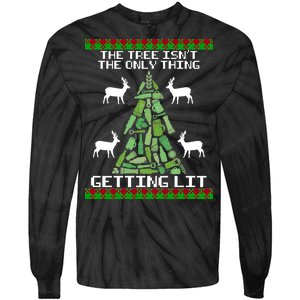 The Tree Isn't The Only Thing Getting Lit Tie-Dye Long Sleeve Shirt