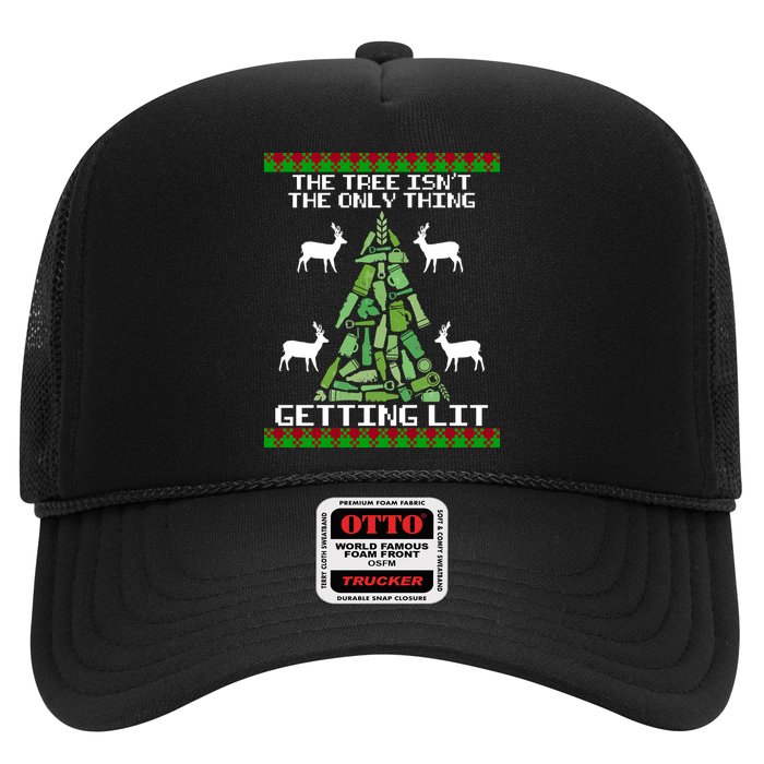 The Tree Isn't The Only Thing Getting Lit Trucker Hat
