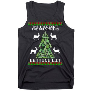 The Tree Isn't The Only Thing Getting Lit Tank Top