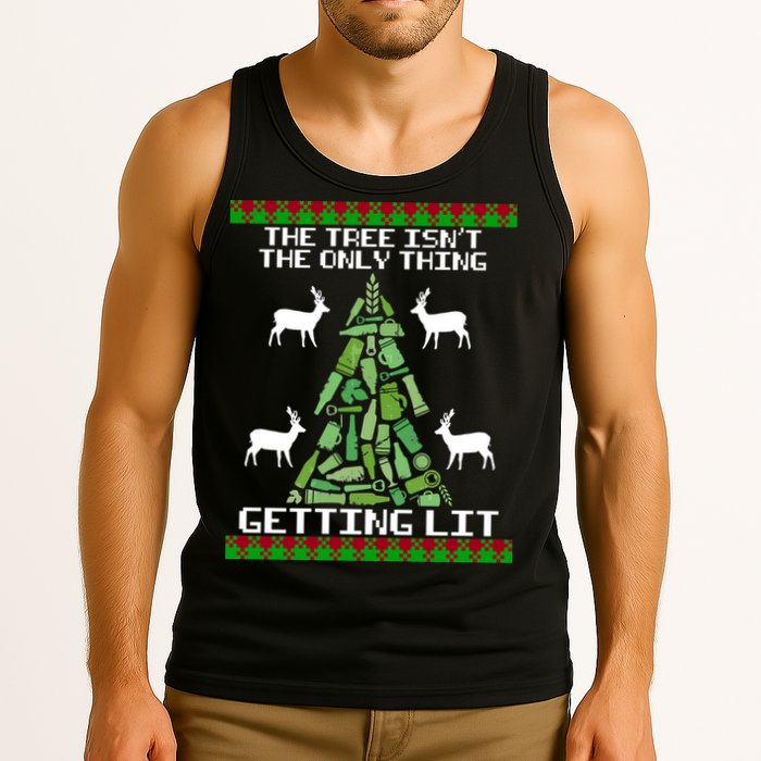 The Tree Isn't The Only Thing Getting Lit Tank Top