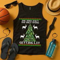 The Tree Isn't The Only Thing Getting Lit Tank Top
