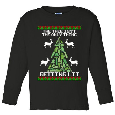 The Tree Isn't The Only Thing Getting Lit Toddler Long Sleeve Shirt