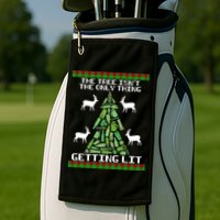 The Tree Isn't The Only Thing Getting Lit Golf Towel