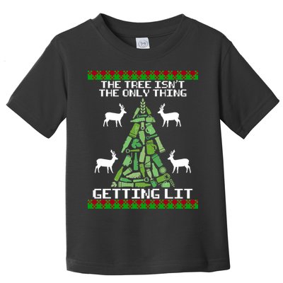 The Tree Isn't The Only Thing Getting Lit Toddler T-Shirt