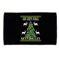 The Tree Isn't The Only Thing Getting Lit Microfiber Hand Towel