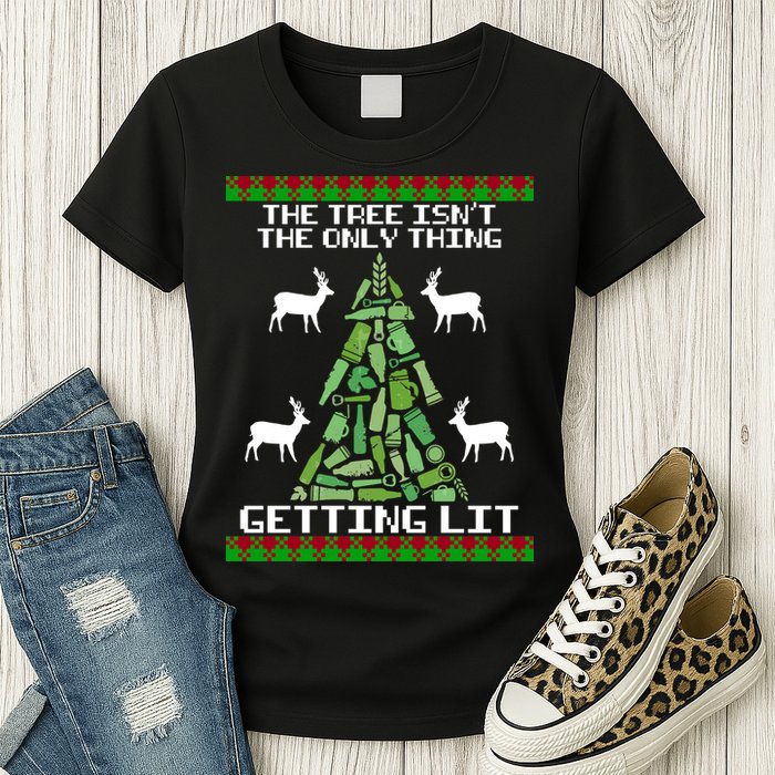 The Tree Isn't The Only Thing Getting Lit Womens T-Shirt