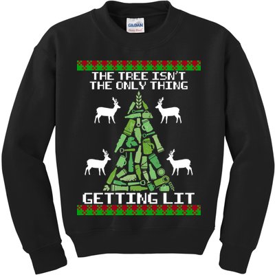 The Tree Isn't The Only Thing Getting Lit Kids Sweatshirt