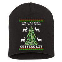 The Tree Isn't The Only Thing Getting Lit Short Acrylic Beanie