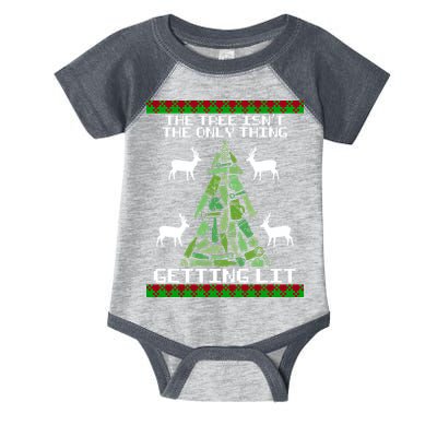 The Tree Isn't The Only Thing Getting Lit Infant Baby Jersey Bodysuit