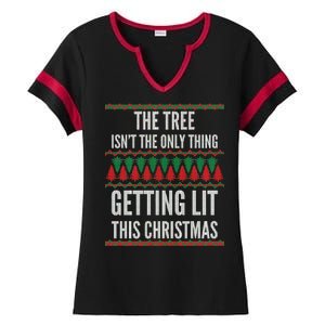 The Tree Isn't The Only Thing Getting Lit Ugly Christmas Ladies Halftime Notch Neck Tee