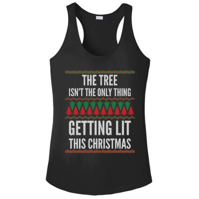 The Tree Isn't The Only Thing Getting Lit Ugly Christmas Ladies PosiCharge Competitor Racerback Tank