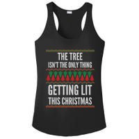 The Tree Isn't The Only Thing Getting Lit Ugly Christmas Ladies PosiCharge Competitor Racerback Tank