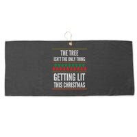 The Tree Isn't The Only Thing Getting Lit Ugly Christmas Large Microfiber Waffle Golf Towel