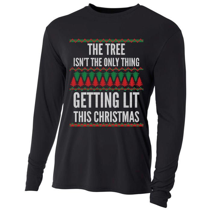 The Tree Isn't The Only Thing Getting Lit Ugly Christmas Cooling Performance Long Sleeve Crew