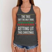 The Tree Isn't The Only Thing Getting Lit Ugly Christmas Women's Knotted Racerback Tank