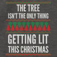 The Tree Isn't The Only Thing Getting Lit Ugly Christmas Vector Backpack