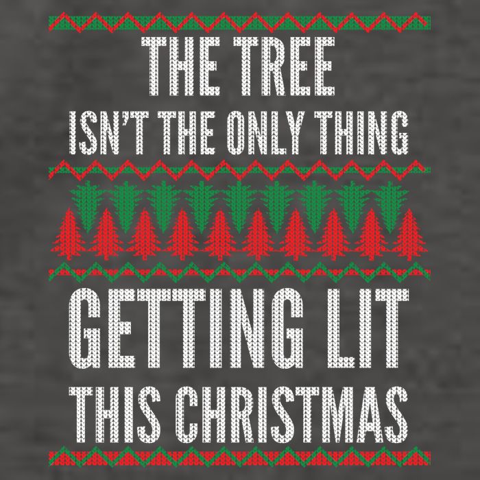 The Tree Isn't The Only Thing Getting Lit Ugly Christmas Vector Backpack