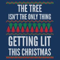 The Tree Isn't The Only Thing Getting Lit Ugly Christmas Infant Baby Jersey Bodysuit