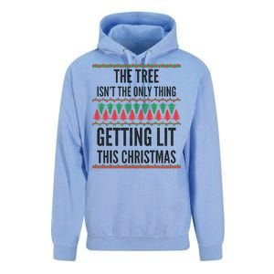 The Tree Isn't The Only Thing Getting Lit Ugly Christmas Unisex Surf Hoodie