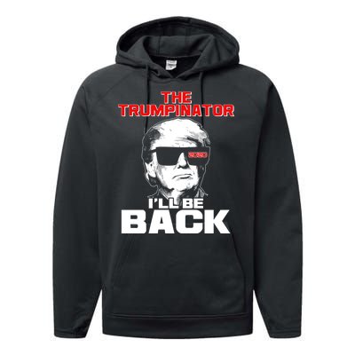 The Trumpinator I'll Be Back 2020 Performance Fleece Hoodie