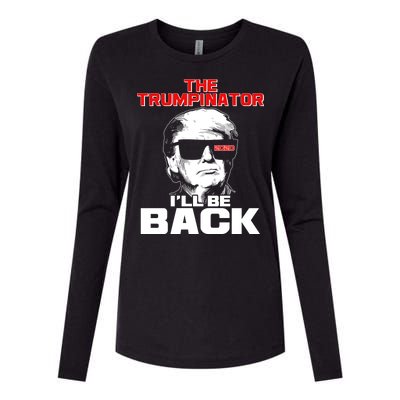 The Trumpinator I'll Be Back 2020 Womens Cotton Relaxed Long Sleeve T-Shirt