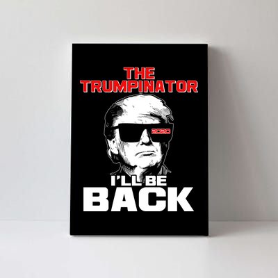 The Trumpinator I'll Be Back 2020 Canvas