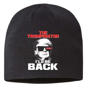 The Trumpinator I'll Be Back 2020 Sustainable Beanie