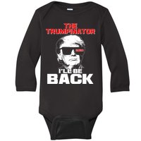 The Trumpinator I'll Be Back 2020 Baby Long Sleeve Bodysuit